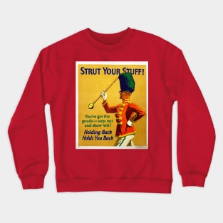 Strut Your Stuff Crewneck Sweatshirt